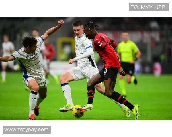 AC米兰与亚特兰大激战正酣谁能在意甲赛场中笑到最后